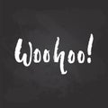 Woohoo - hand drawn Summer seasons holiday lettering phrase isolated on the white background. Fun brush ink vector Royalty Free Stock Photo