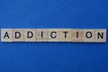 Word addiction made from  wooden letters Royalty Free Stock Photo