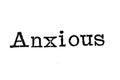 The word `Anxious` from a typewriter on white Royalty Free Stock Photo