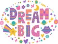 Word art Dream Big