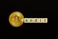 Word Bandit made up of cubes. Negative BTC price outlook concept. Bubble, scam bitcoin Royalty Free Stock Photo