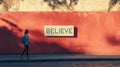 Word believe texted on street wall concept background Royalty Free Stock Photo