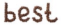 The word BEST, made from roasted coffee beans on a white isolated background. Lettering made from coffee. Design element. Flat lay Royalty Free Stock Photo
