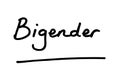 Bigender