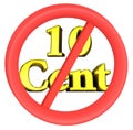 a word 10 Cents crossed out Royalty Free Stock Photo