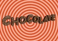 Word chocolate written with creamy typography like a candy syrup on a circular background