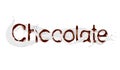 The word Chocolate written by liquid chocolate