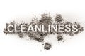 Word cleanliness as text in dirt, ash, dust, filth as filthy, ga Royalty Free Stock Photo