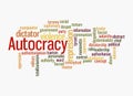 Word Cloud with AUTOCRACY concept, isolated on a white background Royalty Free Stock Photo