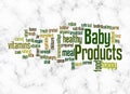Word Cloud with BABY PRODUCTS concept create with text only Royalty Free Stock Photo