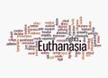 Word Cloud with EUTHANASIA concept, isolated on a white background Royalty Free Stock Photo