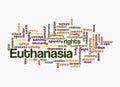 Word Cloud with EUTHANASIA concept, isolated on a white background