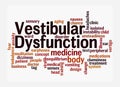 Word Cloud with VESTIBULAR DYSFUNCTION concept, isolated on a white background