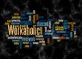 Word Cloud with WORKAHOLIC concept create with text only