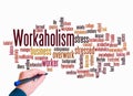 Word Cloud with WORKAHOLISM concept create with text only