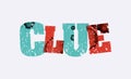 Clue Concept Stamped Word Art Illustration