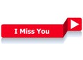 I miss you tag for banner and website on white background Royalty Free Stock Photo