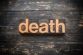 Death Concept Vintage Wooden Letterpress Type Word