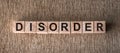 Word DISORDER on wooden cubes. Medical concept