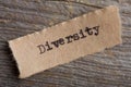 The word Diversity typed on a piece of paper - concept for a variety Royalty Free Stock Photo