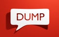 the word dump is cut out of paper in the form of a message, as a symbol of a sharp drop in the stock market, cryptocurrencies,