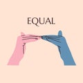 Word Equal in sign language. Two hand with different skin colors show sign that means equal. Equal rights concept. Stop racism.