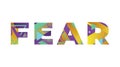 Fear Concept Retro Colorful Word Art Illustration