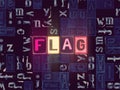 The word Flag as neon glowing unique typeset symbols, luminous letters flag
