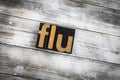 Flu Letterpress Word on Wooden Background Royalty Free Stock Photo