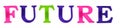Word future is lined with multicolored plastic letters on magnets Royalty Free Stock Photo