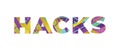 Hacks Concept Retro Colorful Word Art Illustration