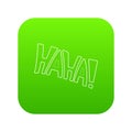Word Haha icon green vector