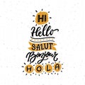 Word Hello in different european languages. Salut, french bonjour, spanish hola. Typography poster or stencil for