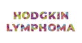 Hodgkin Lymphoma Concept Retro Colorful Word Art Illustration Royalty Free Stock Photo