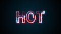The word Hot, computer generated. Burning inscription. Capital letters. 3d rendering welcome background Royalty Free Stock Photo