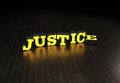 Word justice on a reflecting black surface with light on it