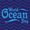 Word letter world ocean day with line wave on the blue background