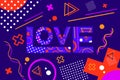 Word Love colored Memphis style. Valentines Day vector illustration design Banner.