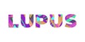 Lupus Concept Retro Colorful Word Art Illustration