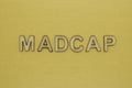 Word madcap made from wooden letters Royalty Free Stock Photo