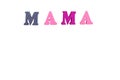 Word mama isolated on white background consists of colorful wooden letters in the abc alphabet block, which are the Royalty Free Stock Photo