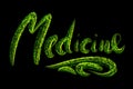 The word medicine is made of glowing green particles on a black background. Concept of healthcare