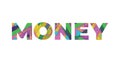 Money Concept Retro Colorful Word Art Illustration Royalty Free Stock Photo