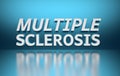 Word Multiple Sclerosis on blue background Royalty Free Stock Photo