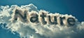 The word 'Nature' depicted as cloud against a textured sky background, promoting the ecological concept of