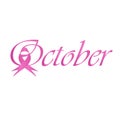 Word October with pink ribbon that stand for breast cancer awareness month