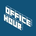 word office hour. Vector illustration decorative design