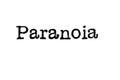The word `Paranoia` from a typewriter on white Royalty Free Stock Photo