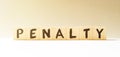 Word PENALTY made with wood building blocks Royalty Free Stock Photo