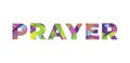 Prayer Concept Retro Colorful Word Art Illustration Royalty Free Stock Photo